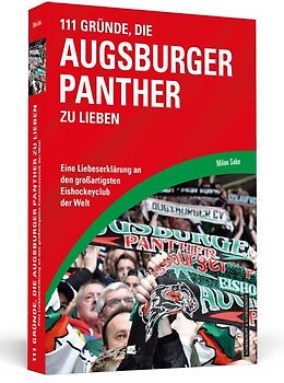 111 Gründe, die Augsburger Panther zu lieben