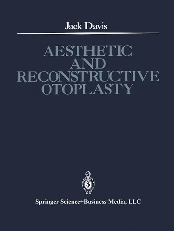 Aesthetic and Reconstructive Otoplasty