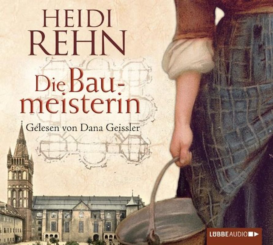 Die Liebe der Baumeisterin