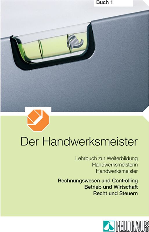 Der Handwerksmeister -  Buch 1