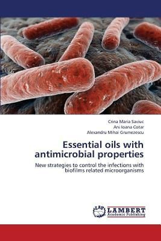 Essential oils with antimicrobial properties