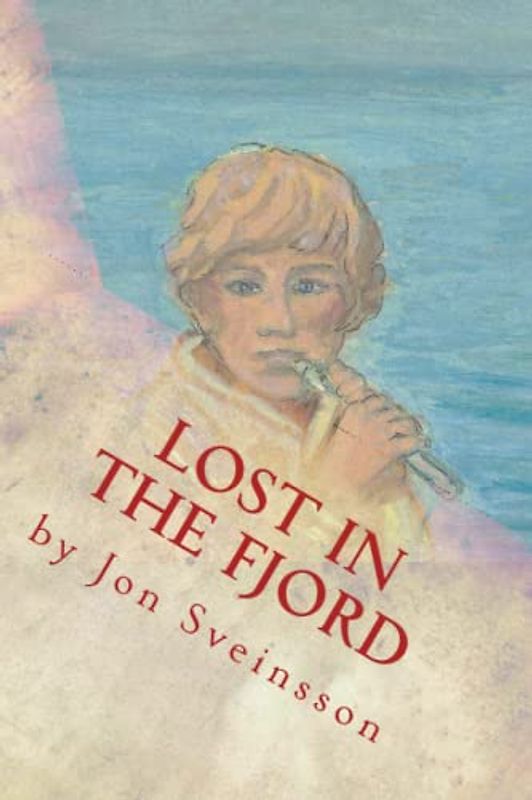Lost in the Fjord: The Adventures of Two Icelandic Boys