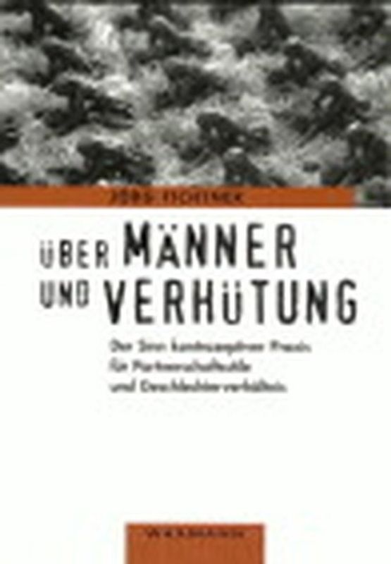Über Männer und Verhütung
