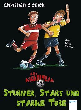 Stürmer, Stars und starke Tore