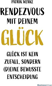 Rendezvous mit deinem Glück