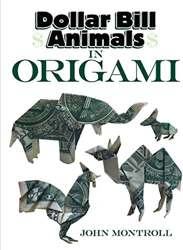 Dollar Bill Animals in Origami