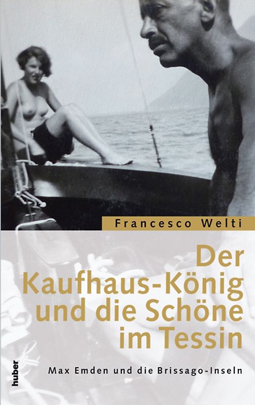 Der Kaufhaus-König und die Schöne im Tessin