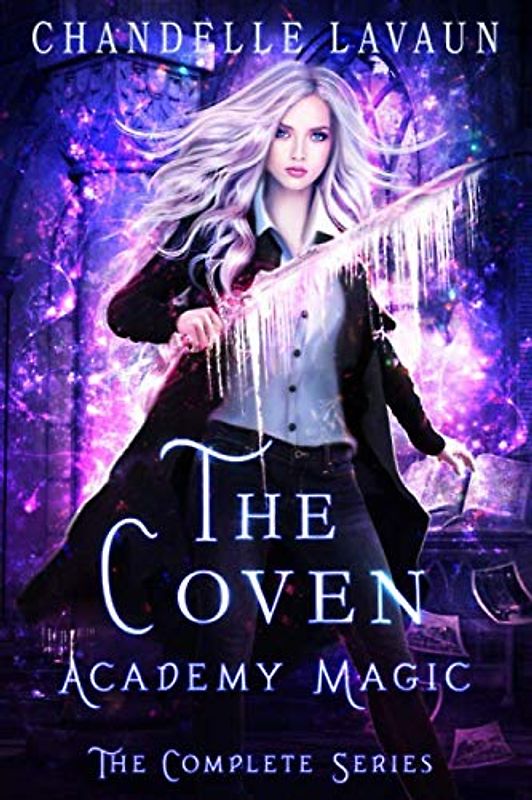 Academy Magic: The Complete Series (The Coven)