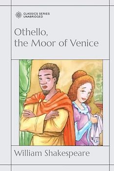 Othello, the Moor of Venice