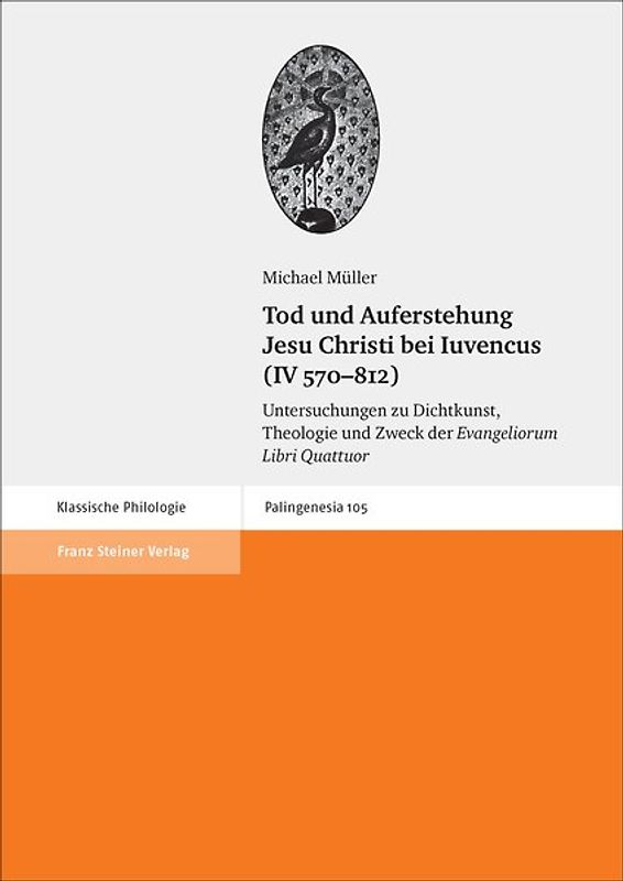 Tod und Auferstehung Jesu Christi bei Iuvencus (IV 570–812)