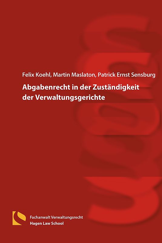 Abgabenrecht in der Zuständigkeit der Verwaltungsgerichte