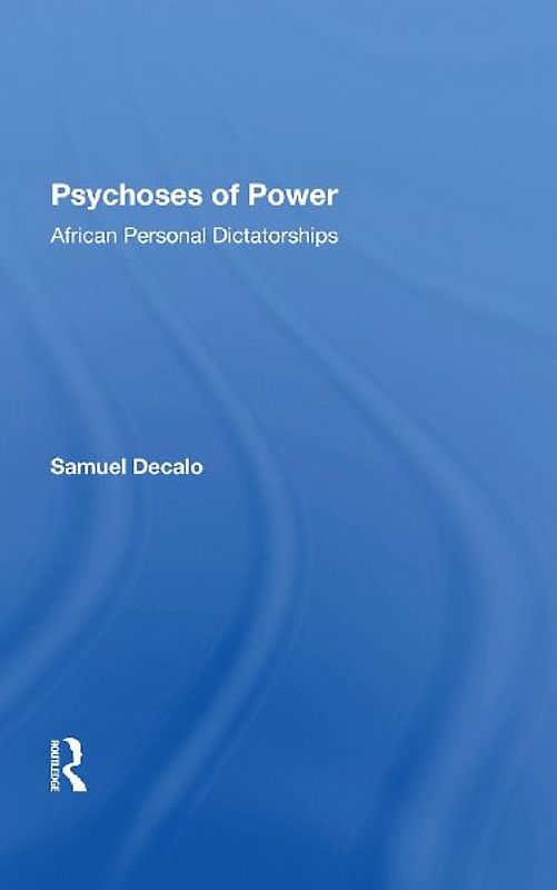 Psychoses Of Power