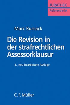 Die Revision in der strafrechtlichen Assessorklausur