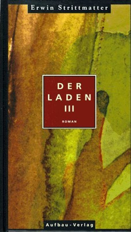 Der Laden. Roman