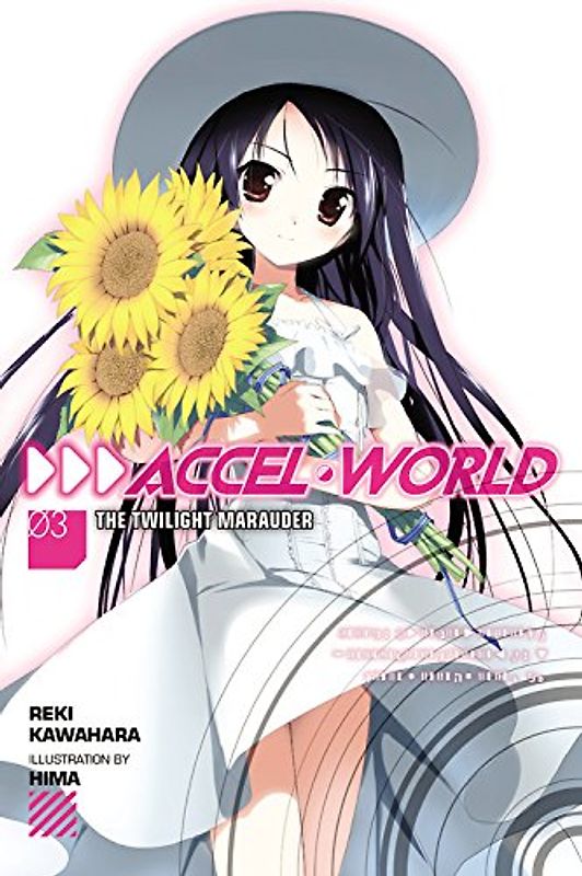 Accel World, Vol. 3: The Twilight Marauder - Kawahara, Reki
