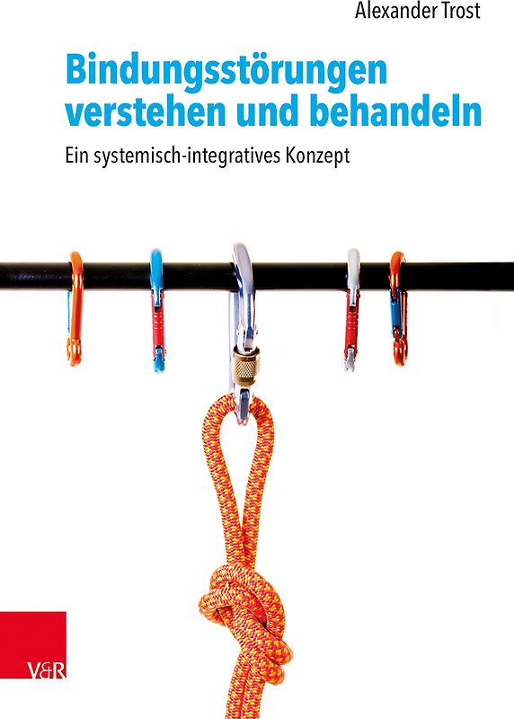 Bindungsstörungen verstehen und behandeln