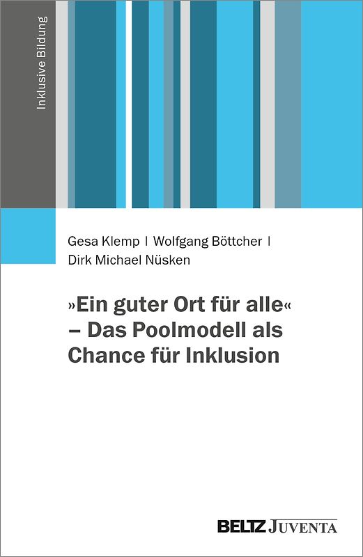 »Ein guter Ort für alle« – Das Poolmodell als Chance für Inklusion