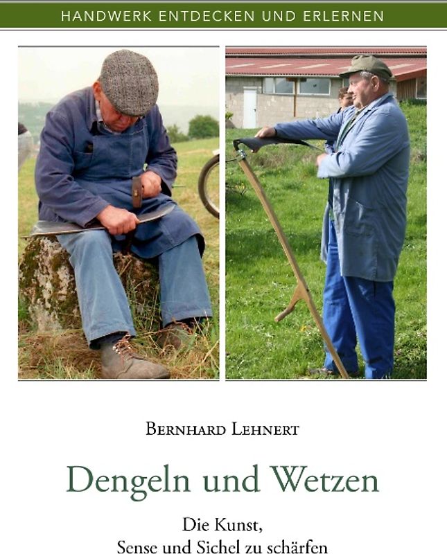 Dengeln und Wetzen