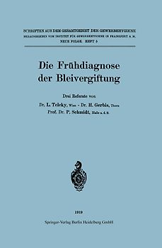 Die Frühdiagnose der Bleivergiftung