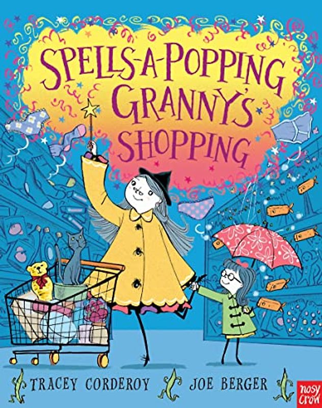 Spells-A-Popping Granny's Shopping (Hubble Bubble Series)