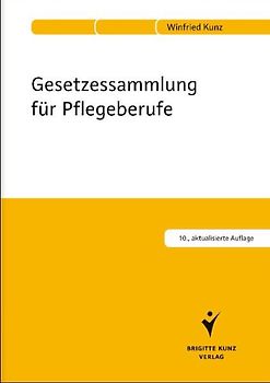Gesetzessammlung für Pflegeberufe