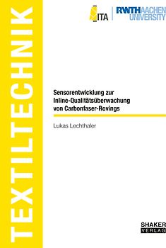 Sensorentwicklung zur Inline-Qualitätsüberwachung von Carbonfaser-Rovings