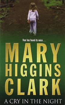 A Cry In The Night - Mary Higgins Clark