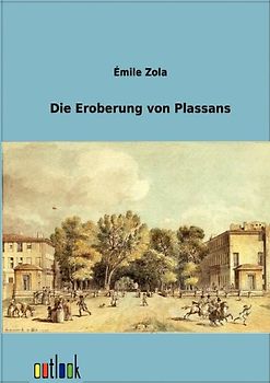 Die Eroberung von Plassans