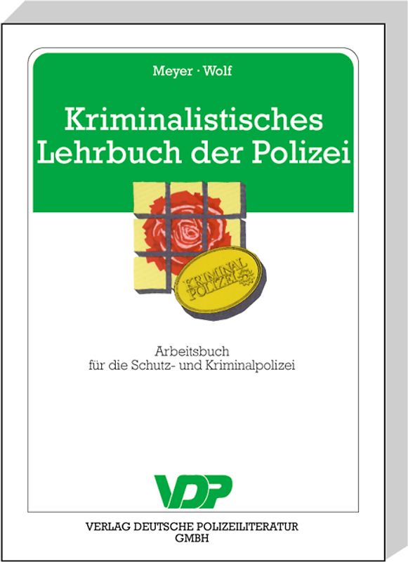 Kriminalistisches Lehrbuch der Polizei