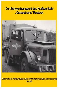 Schwertransport des VEB Kraftverkehr"Ostseetrans" Rostock