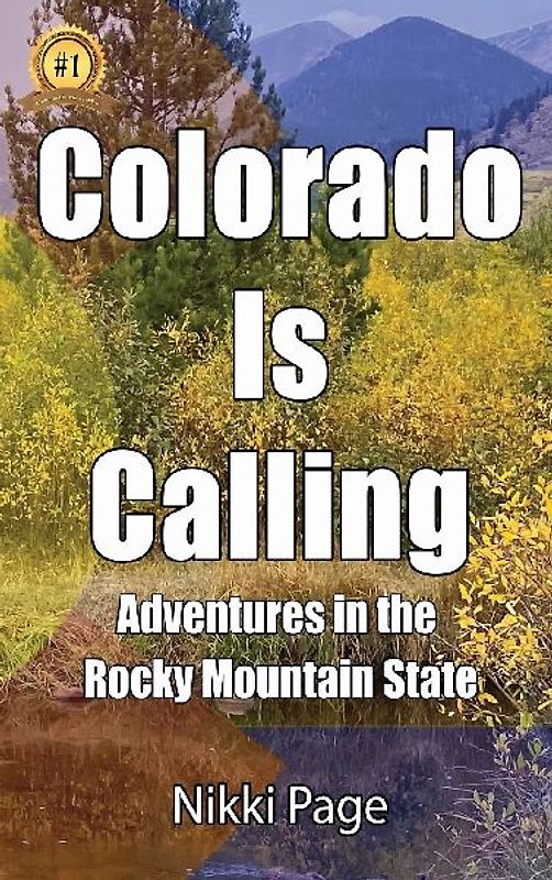 Colorado Is Calling