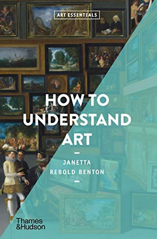 How to Understand Art (Art Essentials)