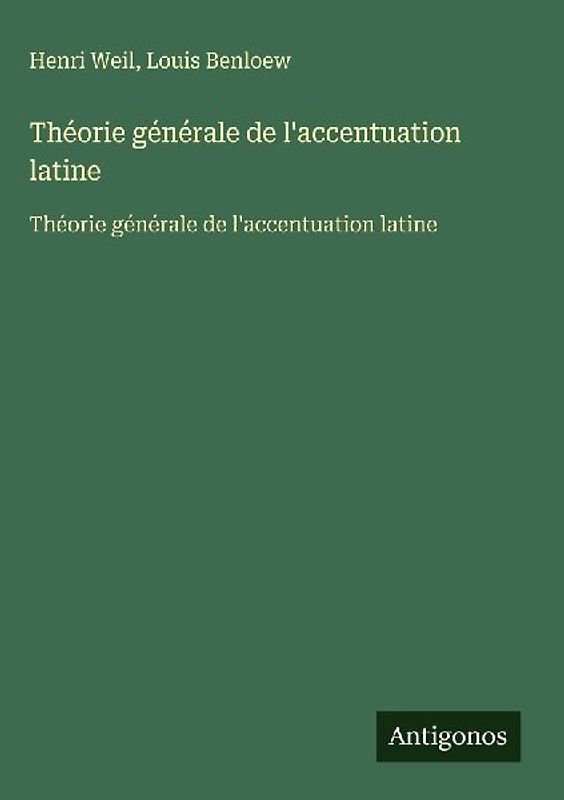 Théorie générale de l'accentuation latine
