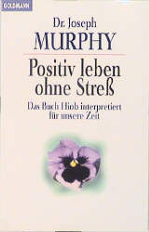 Positiv leben ohne Stress