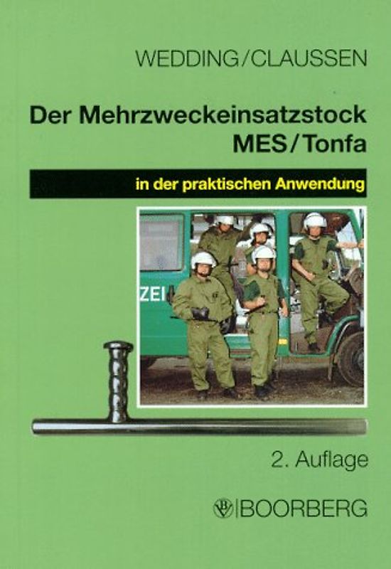 Der Mehrzweckeinsatzstock - MES /Tonfa in der praktischen Anwendung
