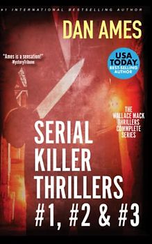 The Wallace Mack Thriller Collection: Wallace Mack Thrillers #1, #2 & #3