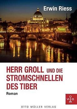 Herr Groll und die Stromschnellen des Tiber