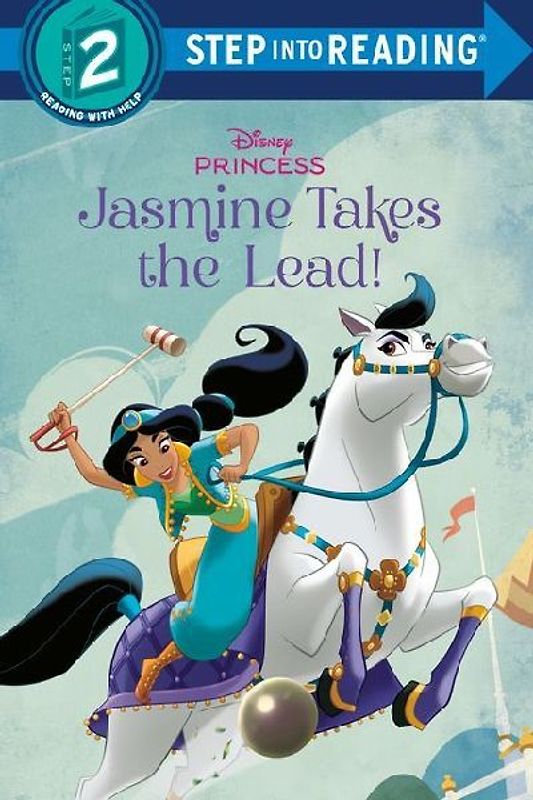 Jasmine Takes the Lead! (Disney Princess)