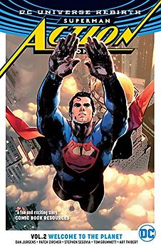 Superman: Action Comics Vol. 2: Welcome to the Planet (Rebirth)