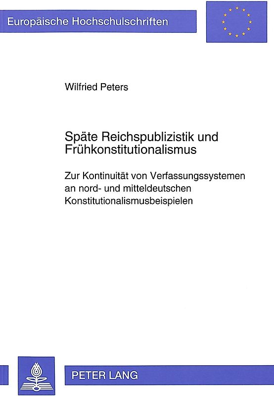Späte Reichspublizistik und Frühkonstitutionalismus