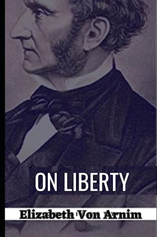 On Liberty: Annotated