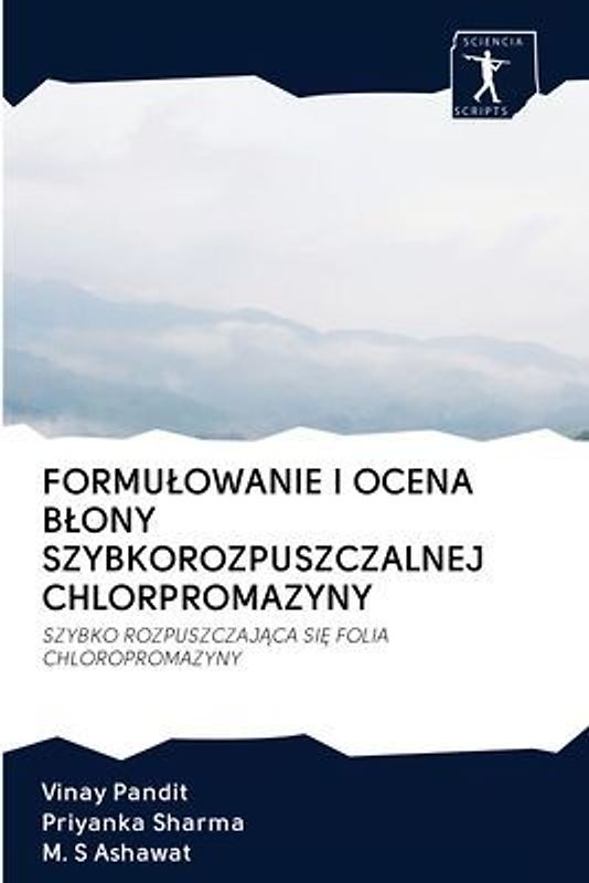 FORMU¿OWANIE I OCENA B¿ONY SZYBKOROZPUSZCZALNEJ CHLORPROMAZYNY