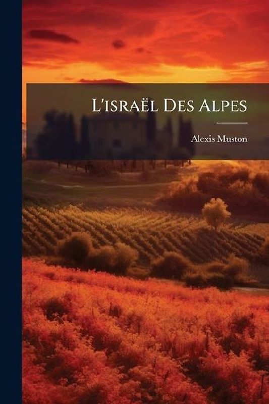 L'israël Des Alpes