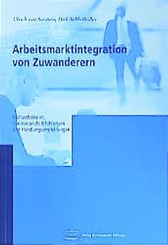 Arbeitsmarktintegration von Zuwanderern