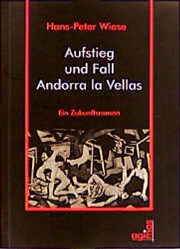 Aufstieg und Fall Andorra La Vellas