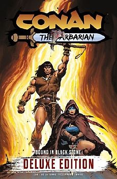 Conan the Barbarian Vol. 1: Bound in Black Stone Deluxe Edition