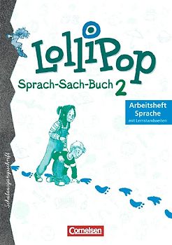 LolliPop Sprach-Sach-Buch. Ausgabe A und B / 2. Schuljahr - Arbeitsheft Sprache in Schulausgangsschrift
