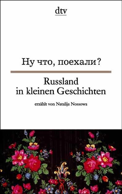 Russland in kleinen Geschichten