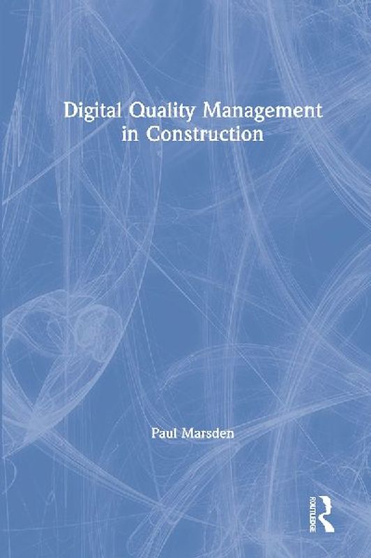 Digital Quality Management in Construction