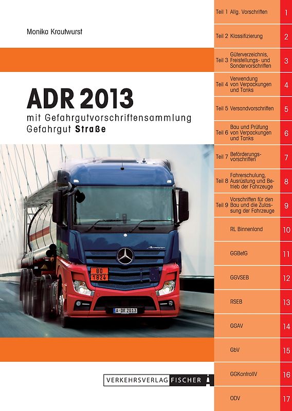 ADR 2013 mit Gefahrgutvorschriftensammlung
